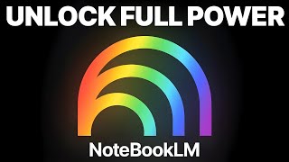 How to Use NotebookLM Better than 99% of People!