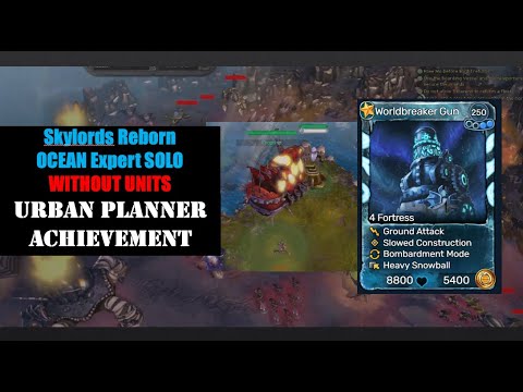 Skylords Reborn/Battleforge, Oceans Expert WITHOUT UNITS [Urban Planner Achievement]
