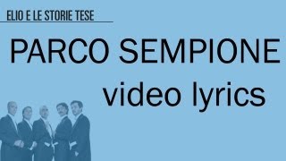 ELIO E LE STORIE TESE - Parco Sempione (Videolyric-Testo)