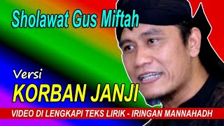 Download lagu Gus Miftah ~ Sholawat Versi KORBAN JANJI Mantap Polll mp3 Download lagu Gus Miftah ~ Sholawat Versi KORBAN JANJI Mantap Polll mp3