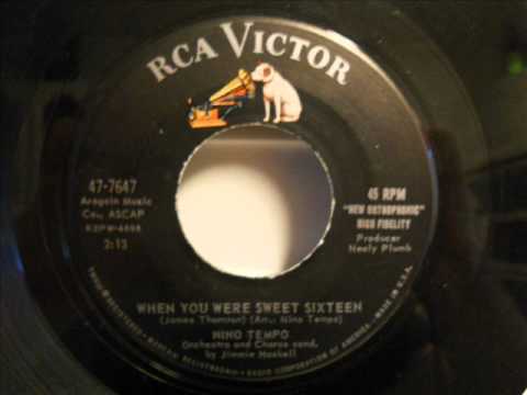Nino Tempo - When you were sweet sixteen
