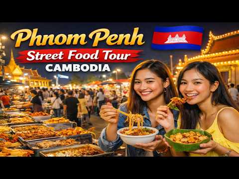 Phnom Penh Weekend Street Food Tour 🇰🇭 | A Bustling Night Market Experience