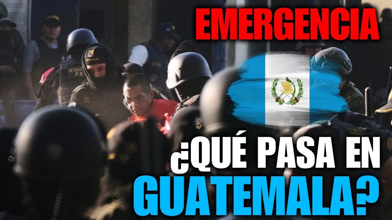 ¿Qué está pasando en GUATEMALA? EXPLICADO en menos de 5 MINUTOS