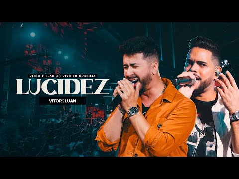 Vitor e Luan Oficial - Vitor e Luan - LUCIDEZ - DVD ao Vivo em Brasília