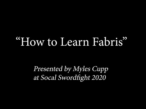 How to Learn Fabris [Rapier]: by Myles Cupp - SoCal Swordfight 2020