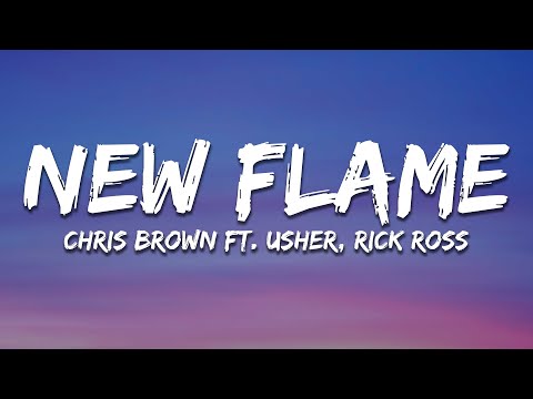 Chris Brown - New Flame (Lyrics) ft. Usher, Rick Ross