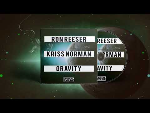 Ron Reeser & Kriss Norman - Gravity [Digital Empire Records]