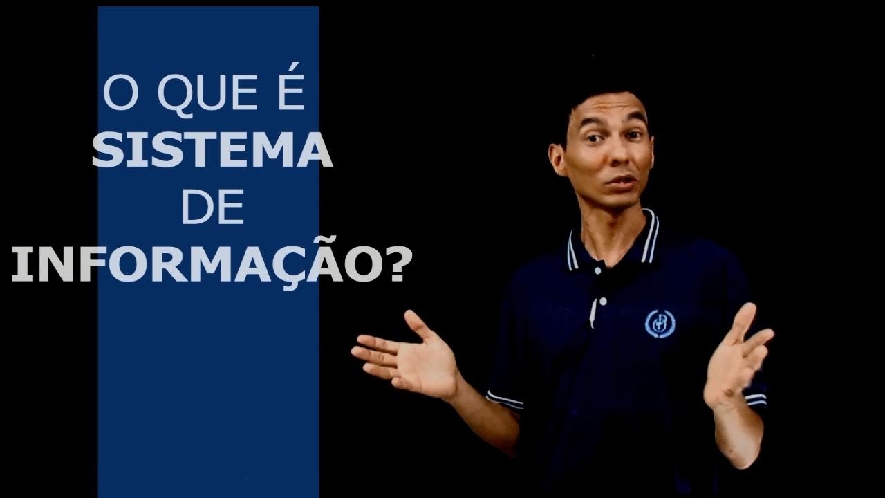 O que é Sistema de Informação