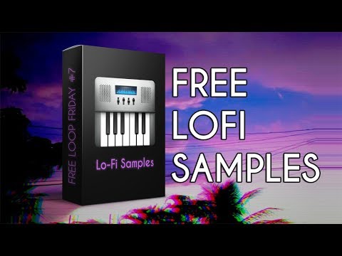 FREE LOFI SAMPLE PACK 2020 - Free Loop Friday #7