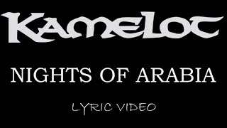 Kamelot - Nights Of Arabia - 1999 - Lyric Video