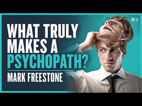 Why Do Psychopaths Exist? - Mark Freestone