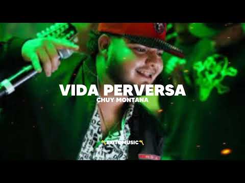 CHUY MONTANA ✖️ VIDA PERVERSA (2024)