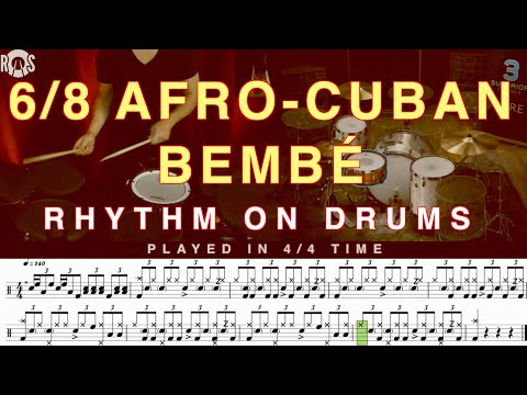Learn To Play An Afro-Cuban 6/8 (Bembé) Rhythm On The Drums