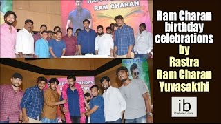 Ram Charan birthday 2017 celebrations by Rastra Ram Charan Yuvasakthi
