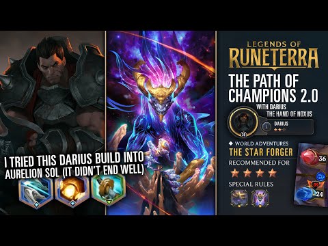 I TRIED THIS DARIUS BUILD INTO ASOL | 4 Star Targon Campaign vs Aurelion Sol | Path of Champions 2.0