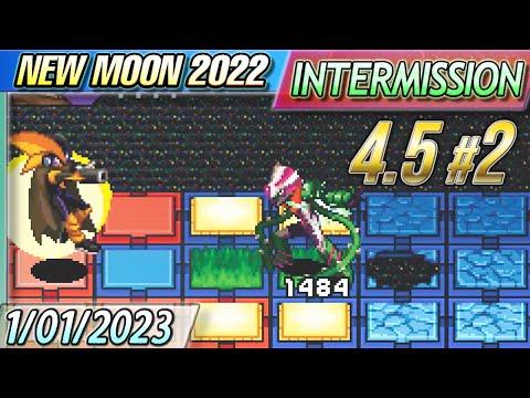 [1/01/2023] NEW MOON 2022 INTERMISSION: 4.5 PvP #2