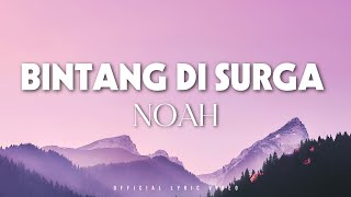 Download lagu NOAH - Bintang di Surga | Lagu lirik mp3 Download lagu NOAH - Bintang di Surga | Lagu lirik mp3