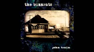 &quot;John Train&quot; by The Buzzrats (FULL ALBUM) 2002