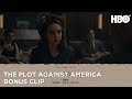 The Plot Against America: Script to Screen (Episode 3 Bonus Clip) | HBO