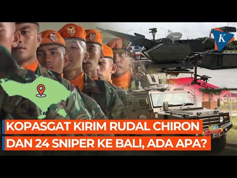 Tak Tanggung-tanggung! Kopasgat Kerahkan Rudal Chiron dan 24 Sniper ke Bali