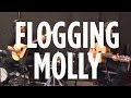 Flogging Molly "Don't Shut 'Em Down" // SiriusXM // Faction