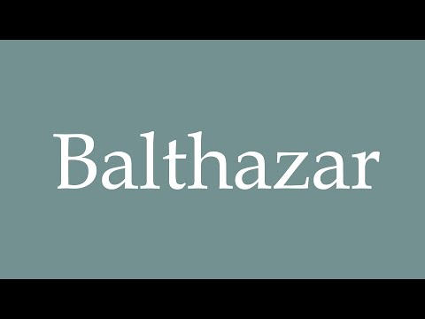 How to Pronounce ''Balthazar'' Correctly in French