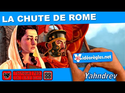 La Vidéorègle Complète 4K du Jeu LA CHUTE DE ROME par Yahndrev