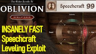 BROKEN FAST Speechcraft XP Farming EXPLOIT, Level up Speech INSANELY EASILY in Oblivion Remastered