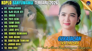 Download lagu GERAJAGAN - OJO CILIK ATI - ANGIN || Era Syaqira Full Album - Koplo Banyuwangi Terbaru On Trending mp3