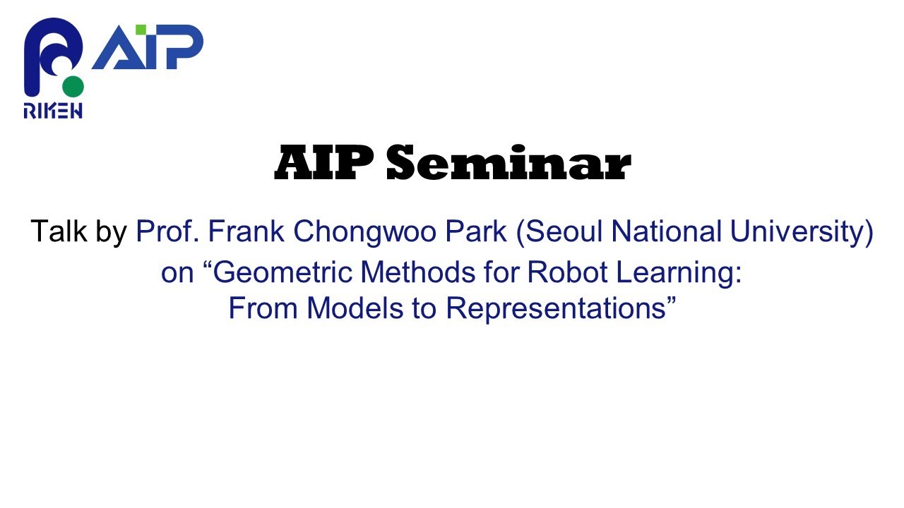 Talk by Prof. Frank Chongwoo Park (Seoul National University) on Geometric Methods for Robot Learning: From Models to Representations thumbnails