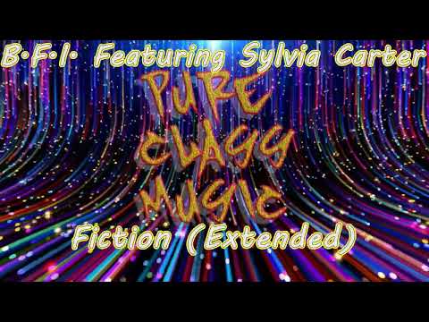 B.F.I. Featuring Sylvia Carter - Fiction  (Extended)