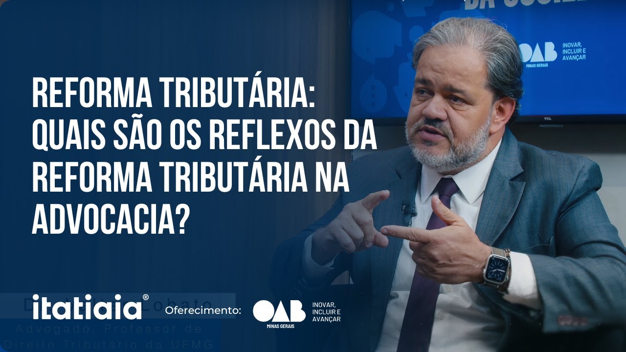Quais reflexos da reforma tributária na advocacia? | Grandes Temas da Sociedade #Ep08 02ª temporada