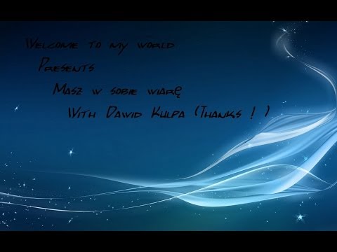 Welcome to my world cover /  Hania Stach i Andrzej Lampert - Masz w sobię wiarę