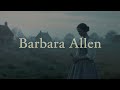 Barbara Allen – Traditional Folk Ballad