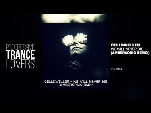 Celldweller - We Will Never Die (Ambersonic Remix)