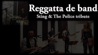 Reggatta de band - Tribute to Sting & The Police