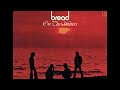 Bread ～ Been Too Long On The Road (1970 Original Album「On The Waters」)