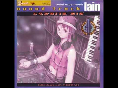 V.A - SERIAL EXPERIMENTS LAIN SOUNDTRACK CYBERIA MIX [ALBUM]
