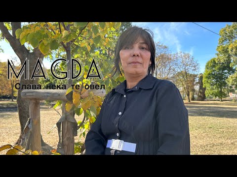 MAGDA - SLAVA NEKA TE OVEL / Магда - Слава нека те овел,2023 (OFFICIAL VIDEO)☑️