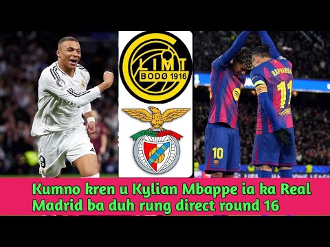 Sangah u Mbappe ia ka Real Madrid ba duh rung round 16 lah ban iakynduh biang bad ka Benfica
