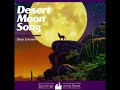 Dean Evenson (1991) Desert Moon Song