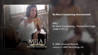 Mila J - No More Complaining (Instrumental)
