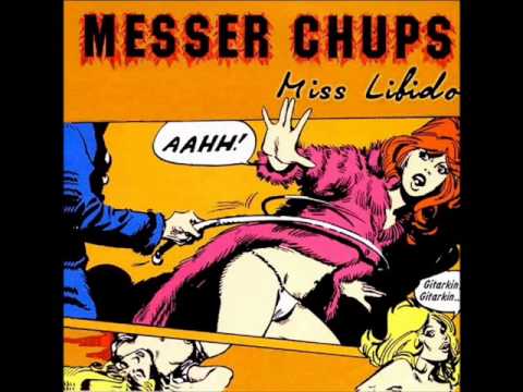 Messer Chups - Miss Libido [Full Album]