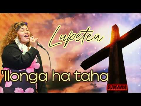 'Ilonga ha taha - Lupetea (HImi 518)