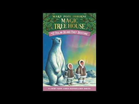 Magic Tree House #12 Polar Bears Past Bedtime Chapter 1