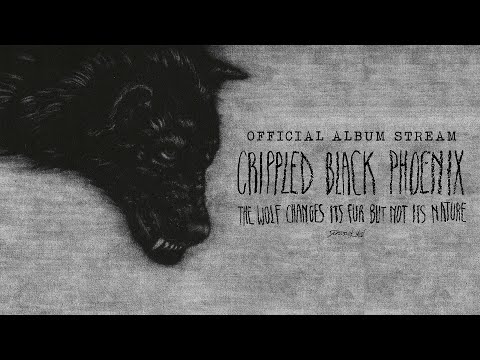 Crippled Black Phoenix - 'The Wolf Changes Its Fur But Not Its Nature' (Official Album Stream)