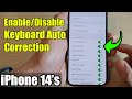 iPhone 14's/14 Pro Max: How to Enable/Disable Keyboard Auto-Correction
