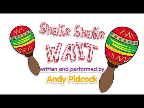 Shake Shake Wait by Andy Pidcock