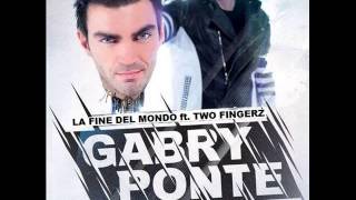 Gabry Ponte feat. Two Fingerz - La fine del mondo (Valerio Tanz Extended Mix)