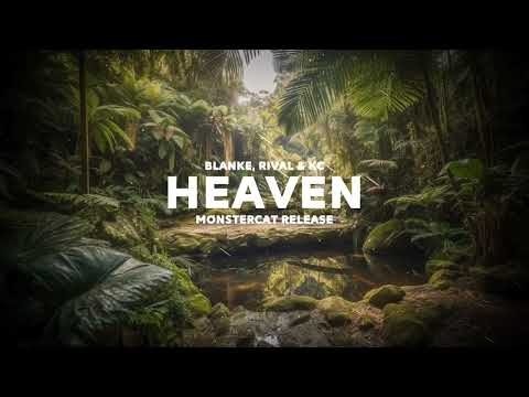 Blanke, Rival & KC - Heaven